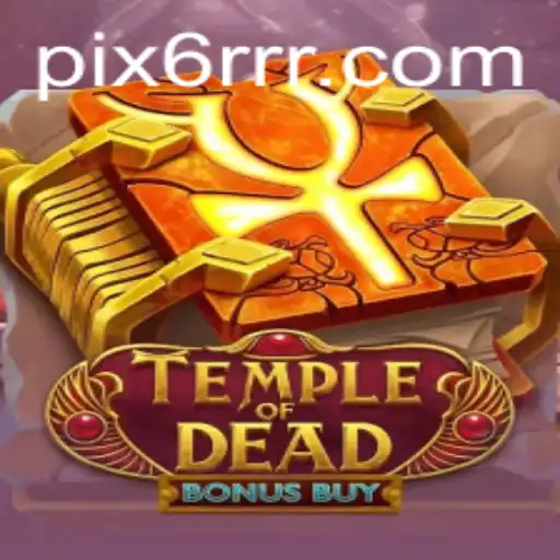 TempleofDeadBonusBuy: Uma Jornada Épica no Mundo dos Jogos Digitais